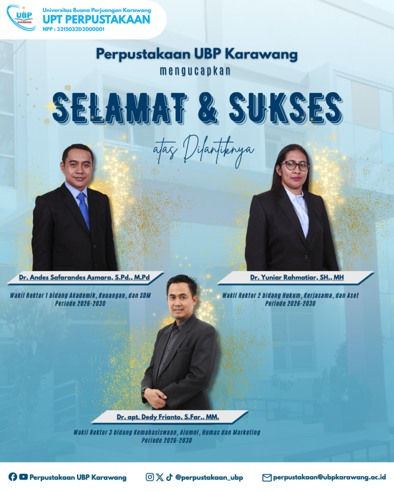 Selamat dan Sukses atas Pelantikan Wakil Rektor I, II, dan III UBP Karawang Periode 2026 – 2030